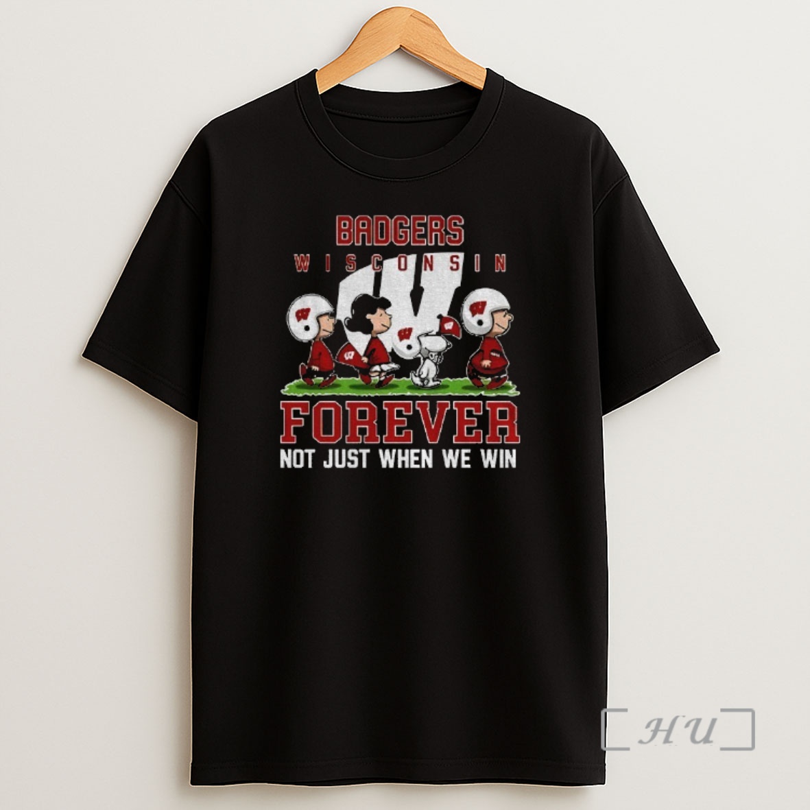 Officials Snoopy And Peanuts X Wisconsin Badgers Football Forever Not Just When We Win Shirt Sweatshirt Tee