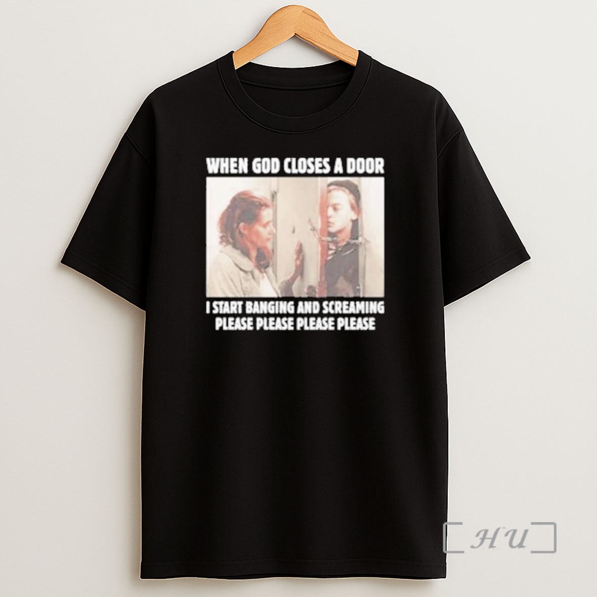 Officials When God Closes A Door I Start Banging And Screaming Please Please Please Please Shirt Sweatshirt Tee