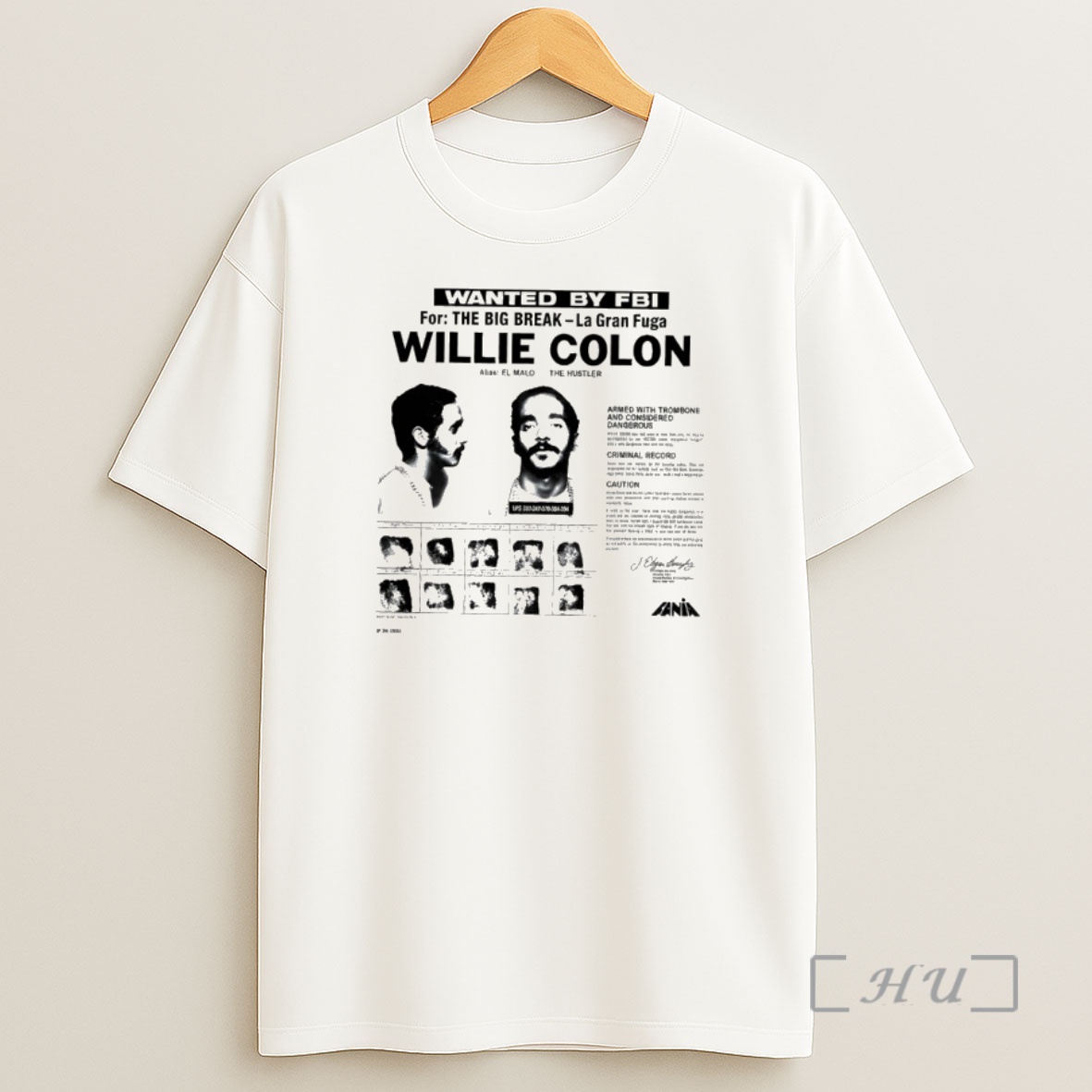 Officials Willie Colon La Gran Fuga Wanted By Fbi The Big Break Vintage Shirt Sweatshirt Tee