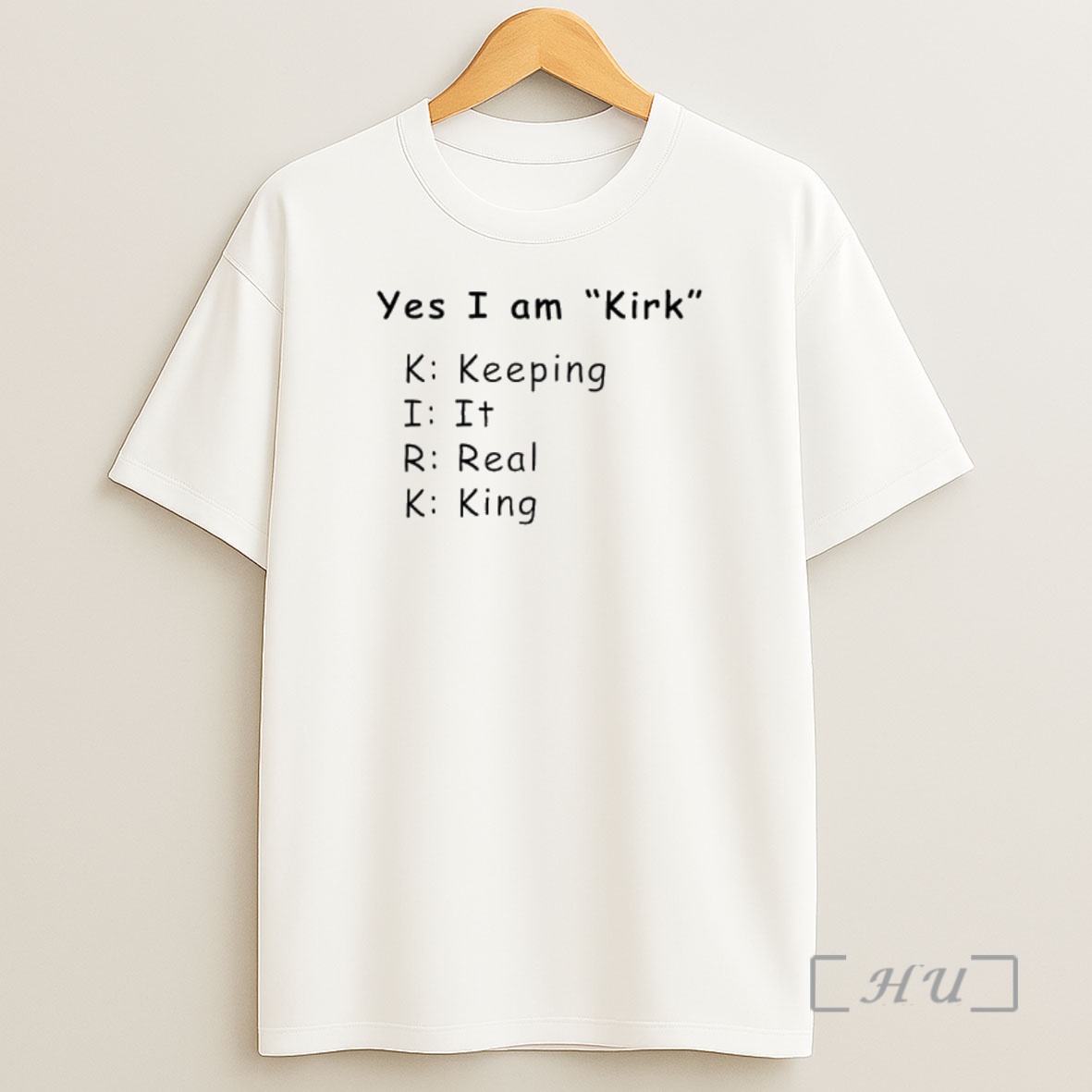 Officials Yes I Am Kirk Keeping It Real King Shirt Sweatshirt Tee