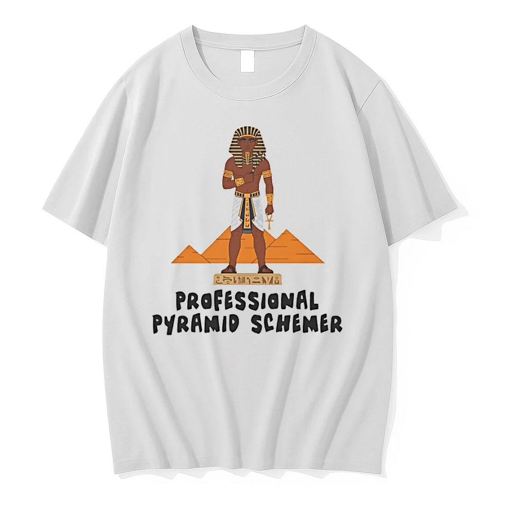 Pharaoh Professional Pyramid Schemer Shirts