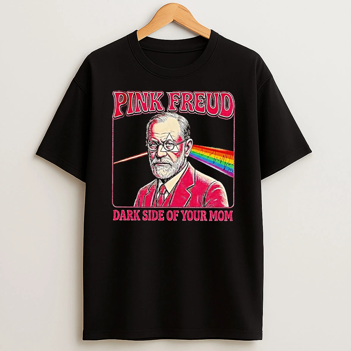 Pink Freud The Dark Side Of Your Mom Lovers Musicians And Psychiatrists Shirts