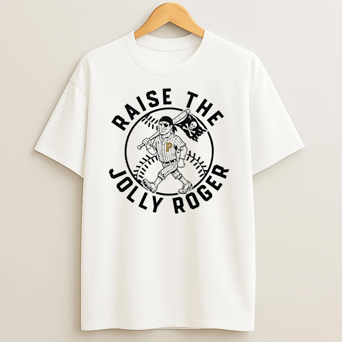 Pirates Raise The Jolly Roger Shirts