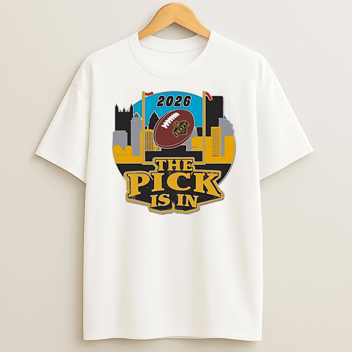 Pittsburgh Steelers Souvenir 2026 Nfl Draft The Pick Is In Logo Shirts