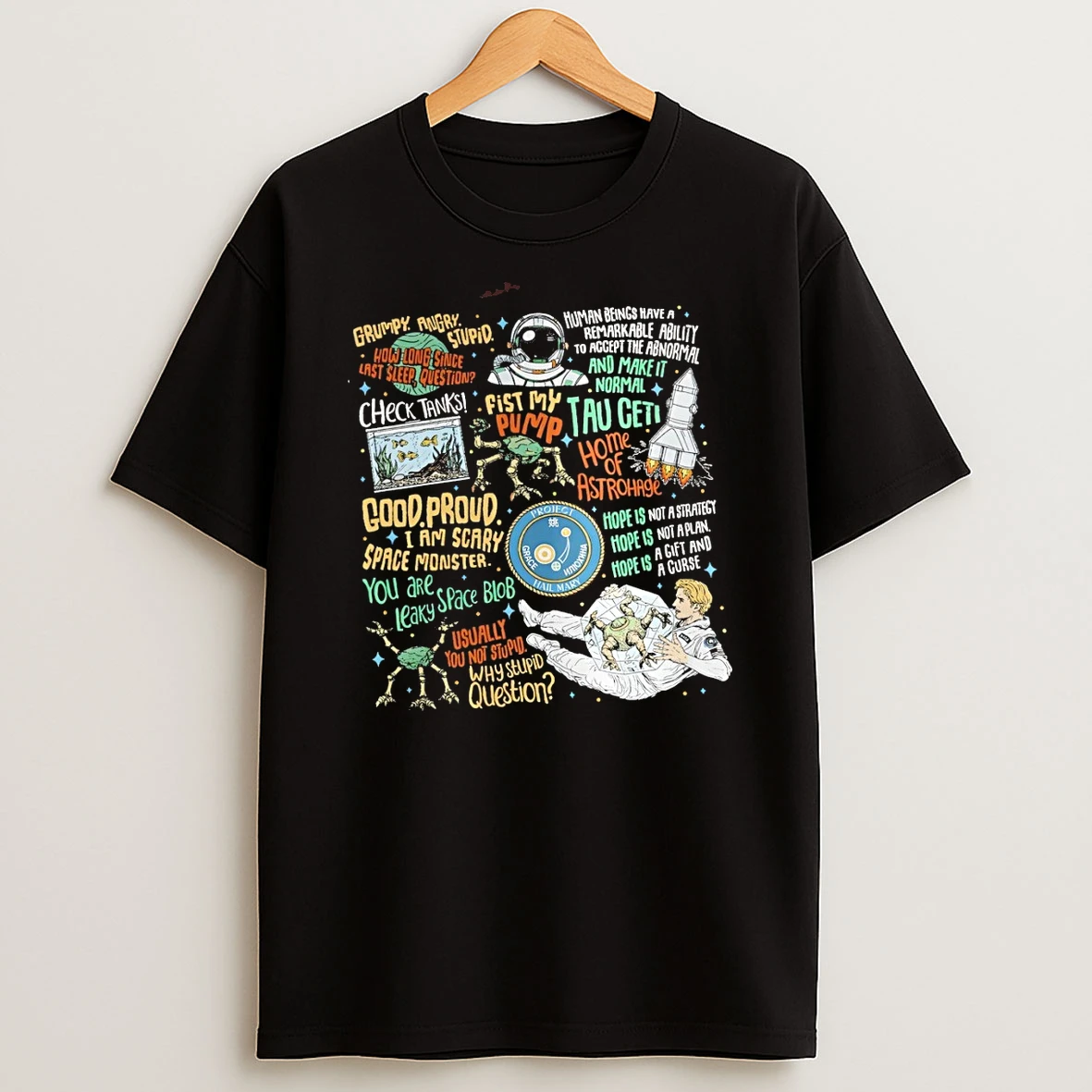 Project Hail Mary Rocky Amaze Sci Fi Book Lover How Long Since Last Sleep Question Shirts