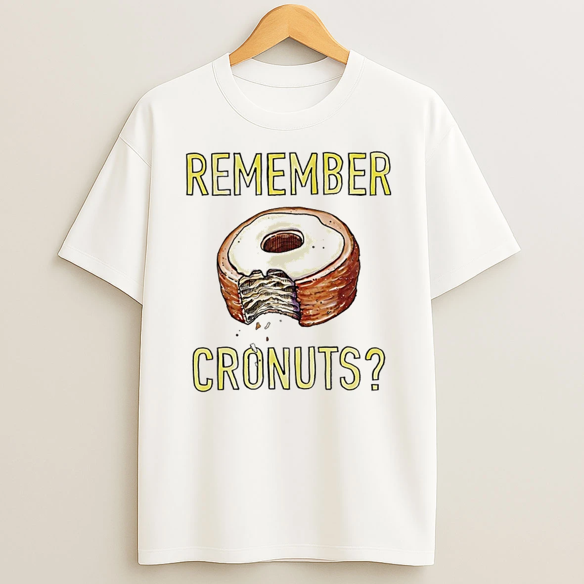 Remember Cronuts Shirts