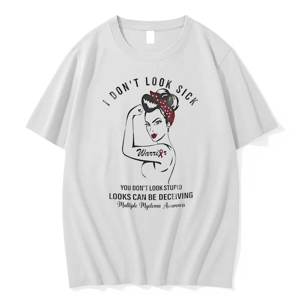 Rosie I Dont Look Sick Looks Can Be Deceiving Multiple Myeloma Awareness Shirts