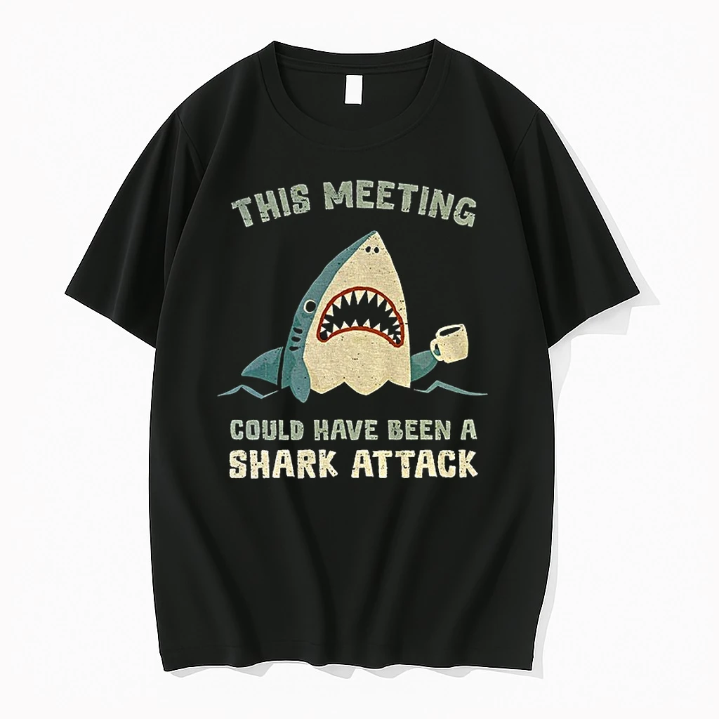 Shark This Meeting Could Have Been A Shark Attack Shirts