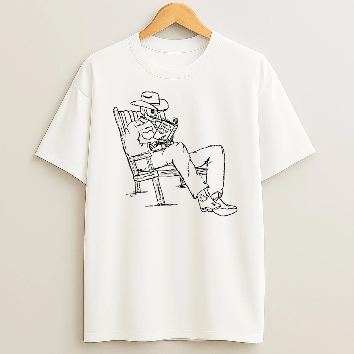 Skeleton Cowboy How To Stay Out Of The Loop Shirts