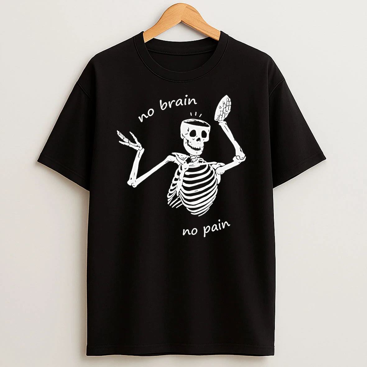 Skeletons Feel No Pain Meme Shirts