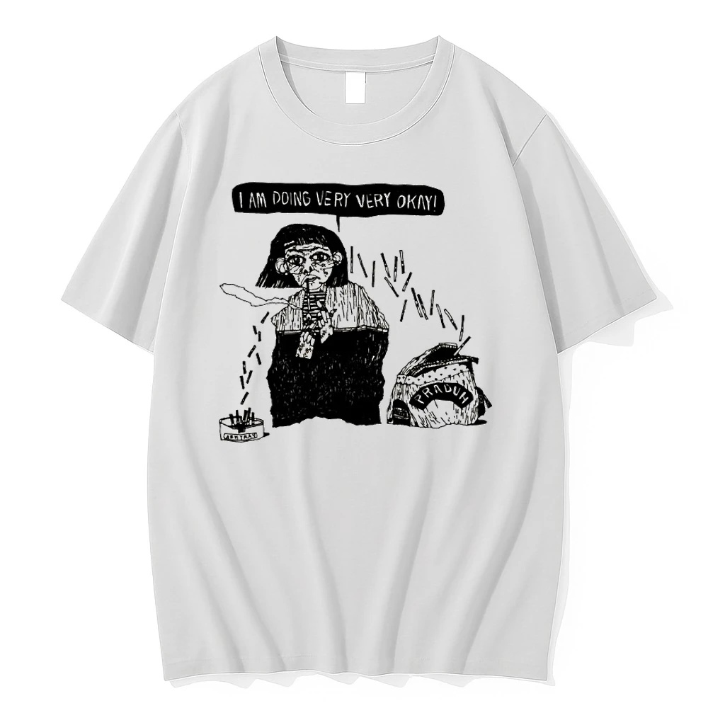 Smoking Cigs I Am Doing Very Very Okay Shirts