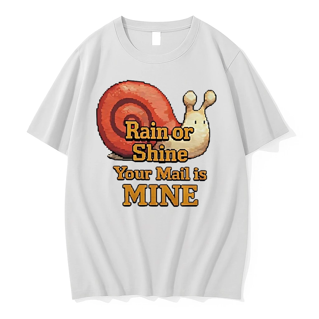 Snail Rain Or Shine You Mail Is Mine Shirts