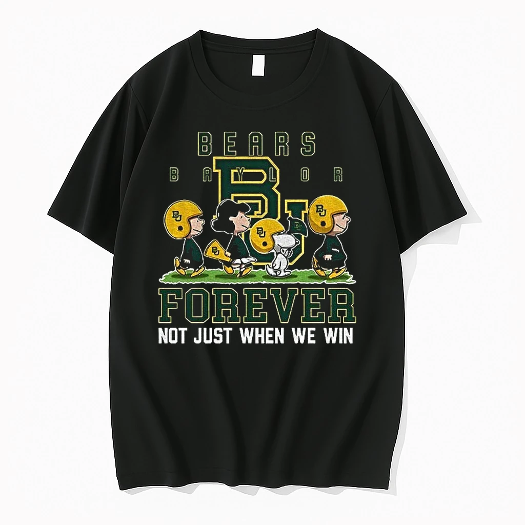 Snoopy And Peanuts X Baylor Bears Football Forever Not Just When We Win Shirts