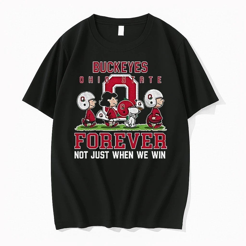 Snoopy And Peanuts X Ohio State Buckeyes Football Forever Not Just When We Win Shirts