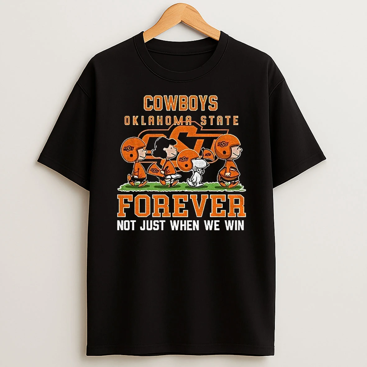 Snoopy And Peanuts X Oklahoma State Cowboys Football Forever Not Just When We Win Shirts