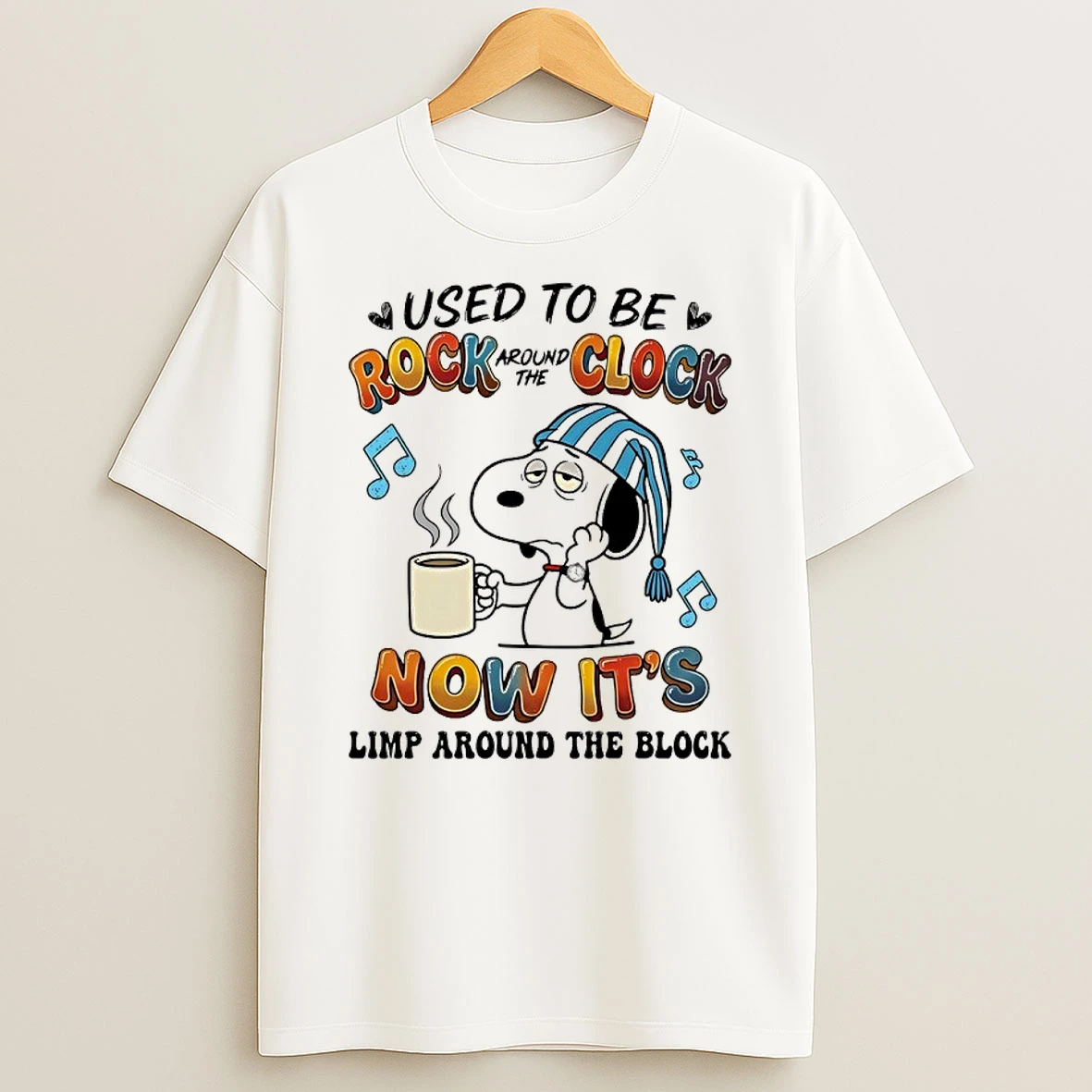 Snoopy Used To Be Rock Around The Clock Now Its Limp Around The Block Shirts