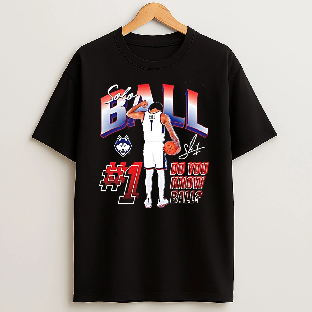 Solo Ball 1 Uconn Huskies Mens Basketball Do You Know Ball Signature Shirts