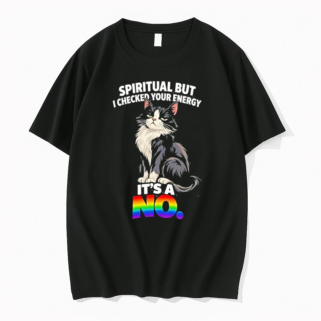 Spiritual But I Checkin Your Energy Its A No Cat Shirts