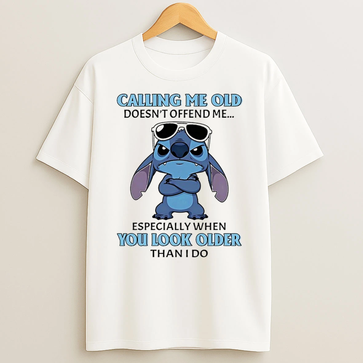 Stitch Calling Me Old Doesnt Offend Me Especially When You Look Older Than I Do Shirts