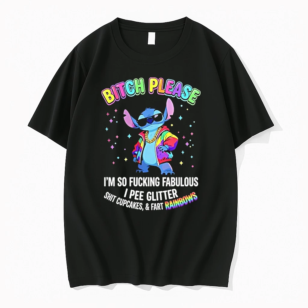 Stitch Hiphop Bitch Please Im So Fucking Fabulous I Pee Glitter Shit Cupcakes And Fart Rainbows Shirts