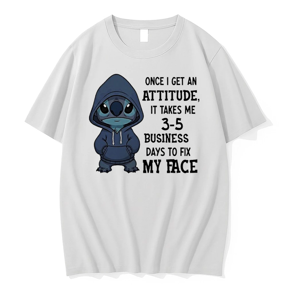 Stitch Once I Get An Attitude It Takes Me 3 5 Business Days To Fix My Face Shirts