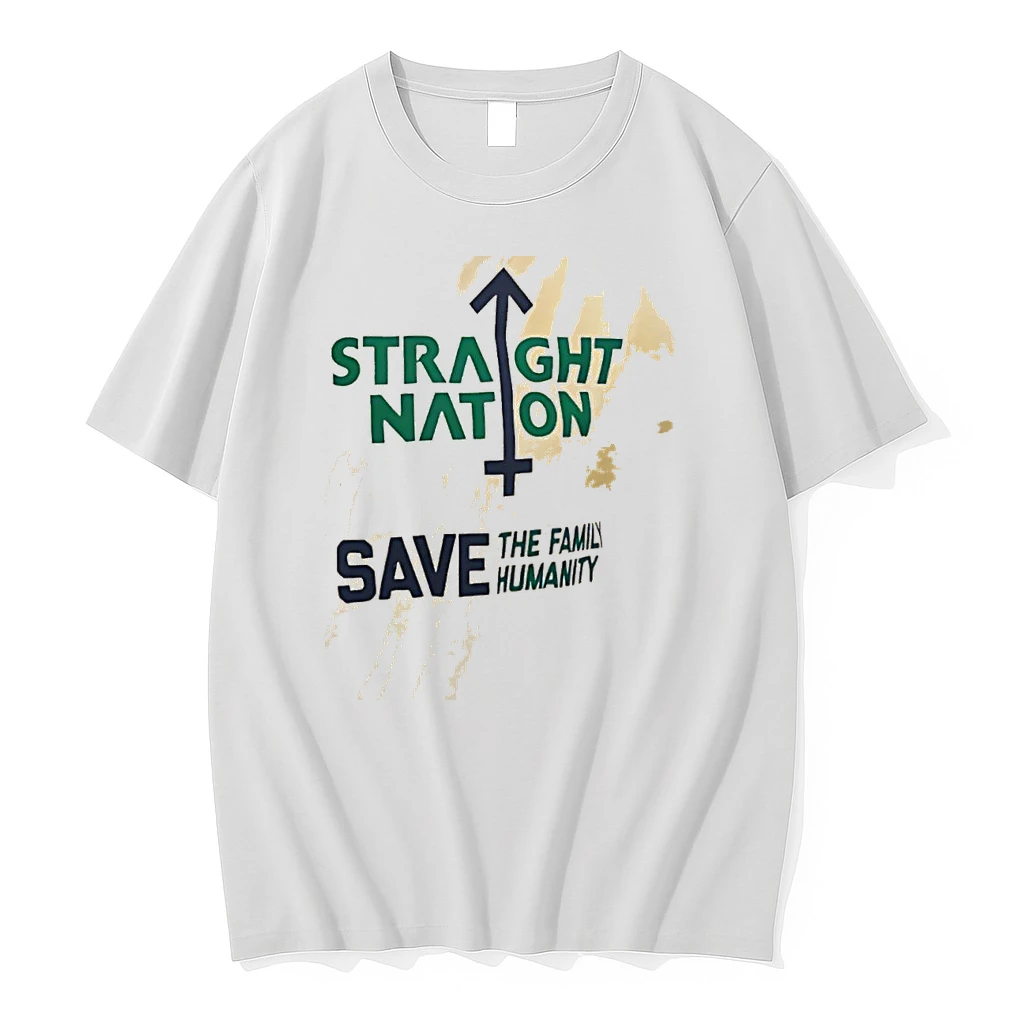 Straight Nation Save The Family Humanity Shirts