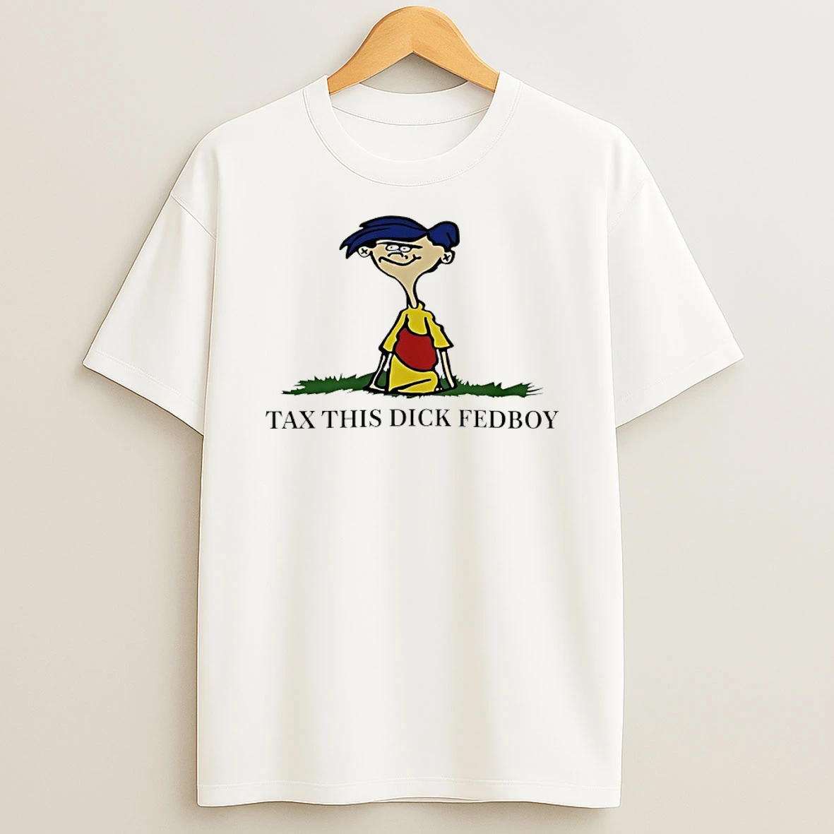 Tax This Dick Fedboy Rolf Shirts