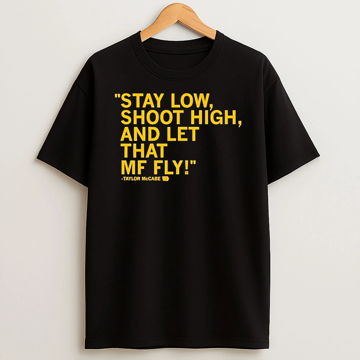 Taylor Mccabe Iowa Hawkeyes Basketball Stay Low Shoot High And Let That Mf Fly Shirts