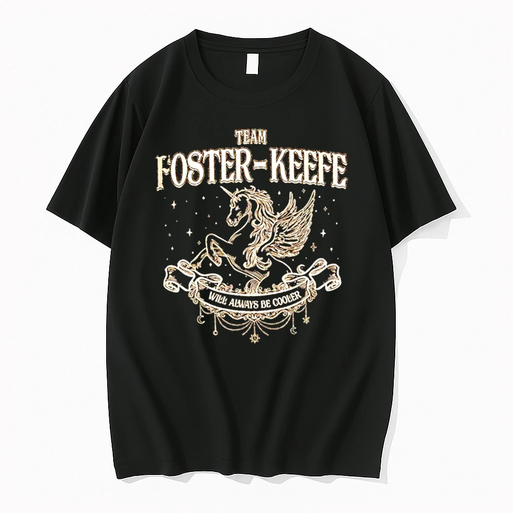 Team Foster Keefe Will Always Be Cooler Shirts