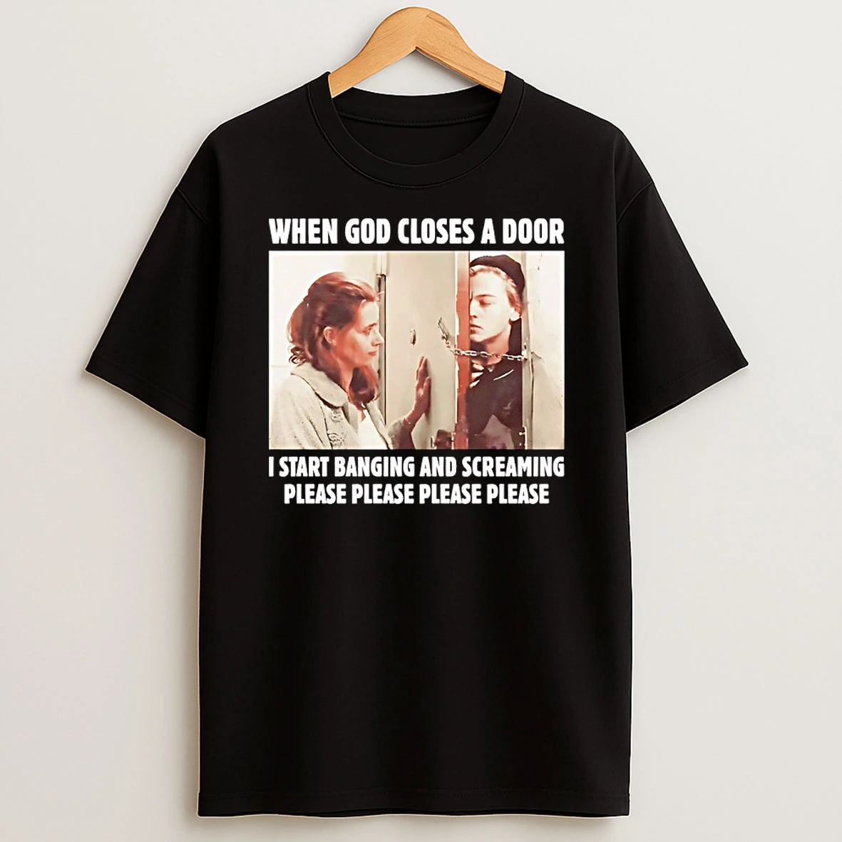 The Basketball Diaries When God Closes A Door I Start Banging And Screaming Please Please Please Please Shirts
