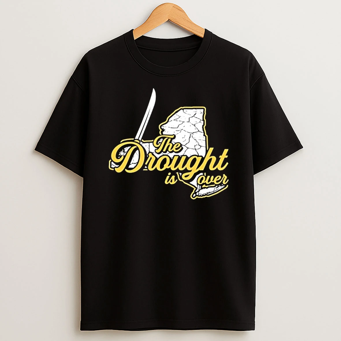 The Drought Is Over Shirts