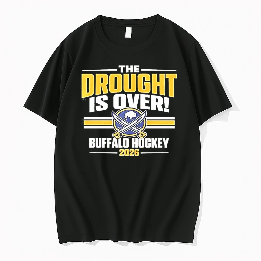 The Drought Is Over Buffalo Sabres 2026 Shirts