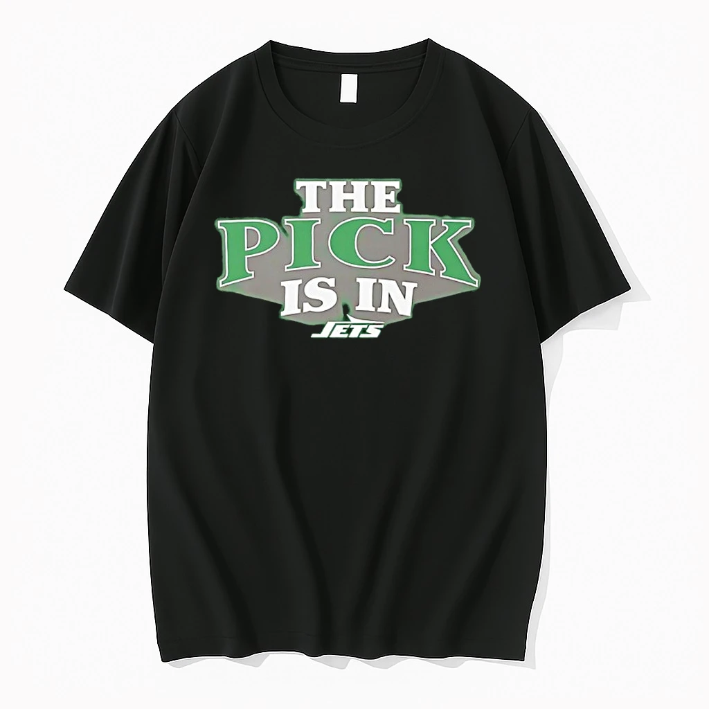 The Pick Is In New York Jets 2026 Shirts