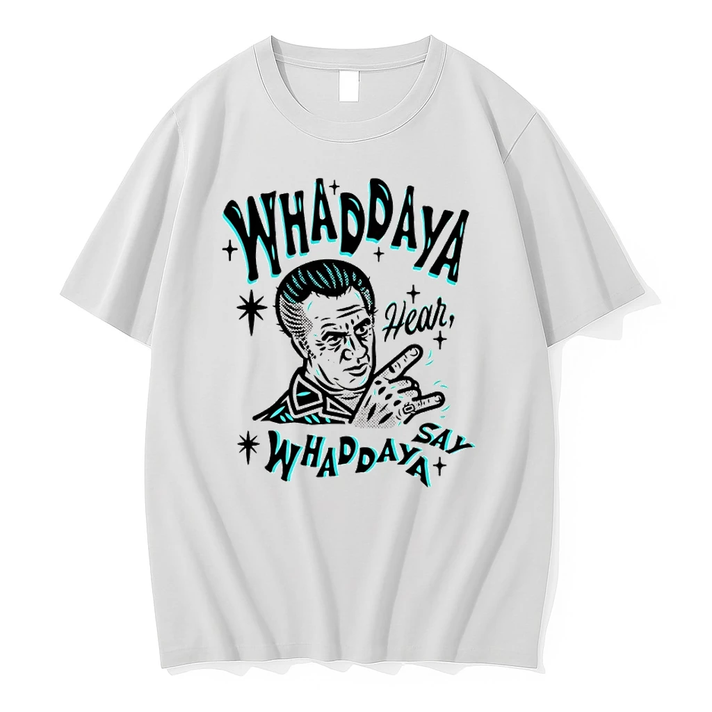 The Sopranos Whaddaya Hear Whaddaya Say Shirts