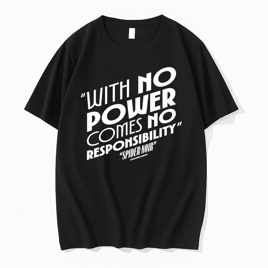 The Spider Noir With No Power Comes No Responsibility Shirts