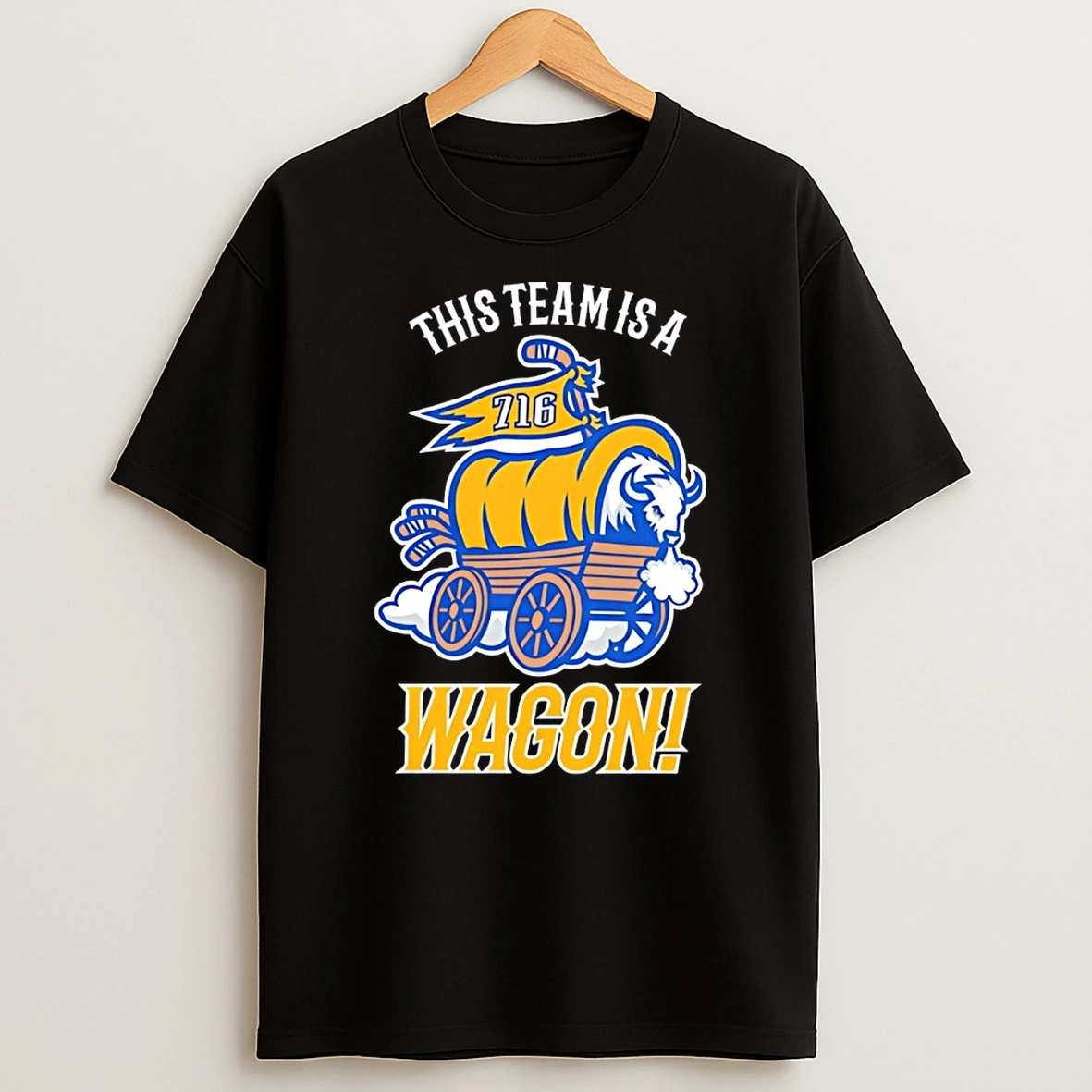 This Team Is A Wagon 716 Buffalo Sabres Hockey 2026 Shirts