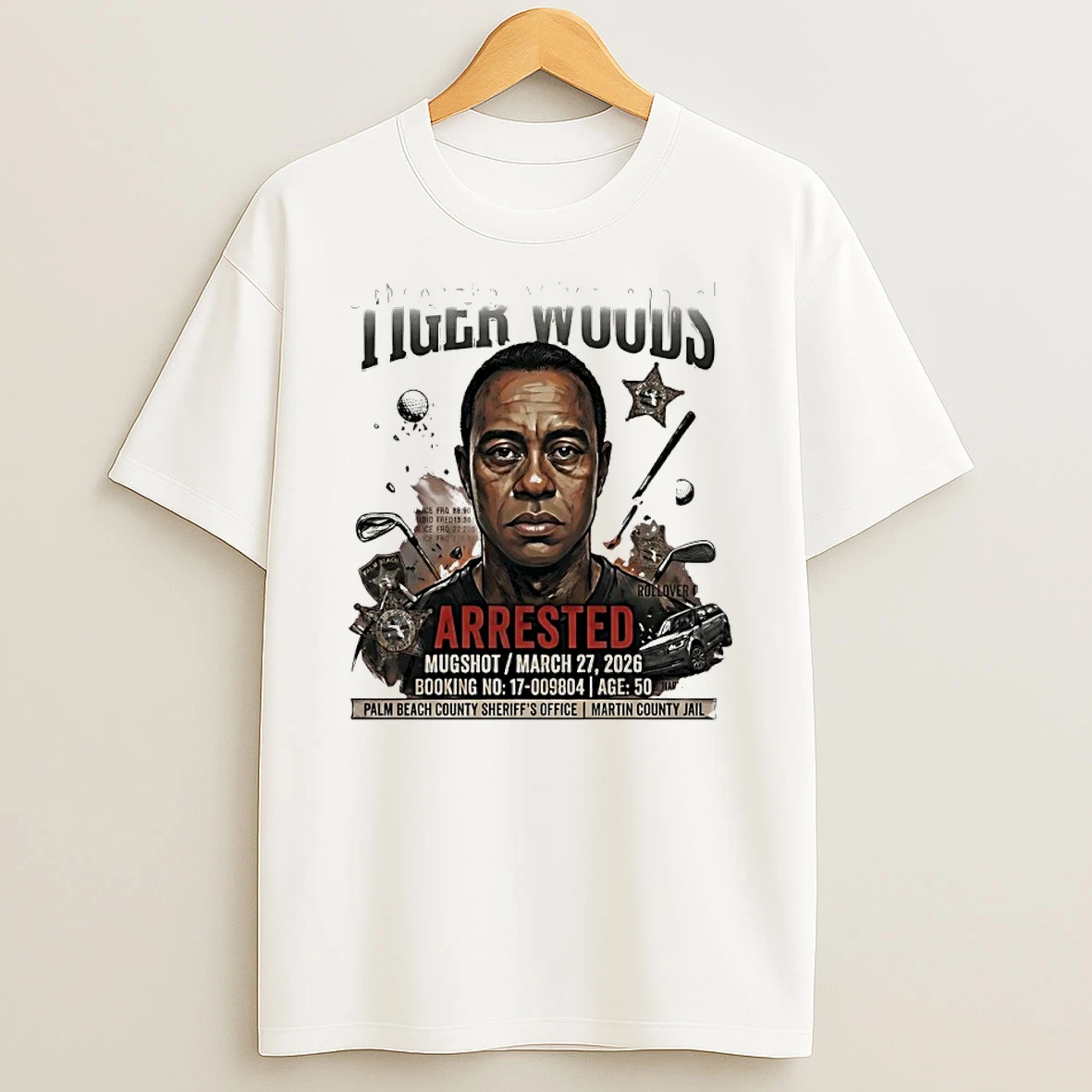 Tiger Woods Arrested Mugshot Palm Beach County Sheriffs Office Shirts
