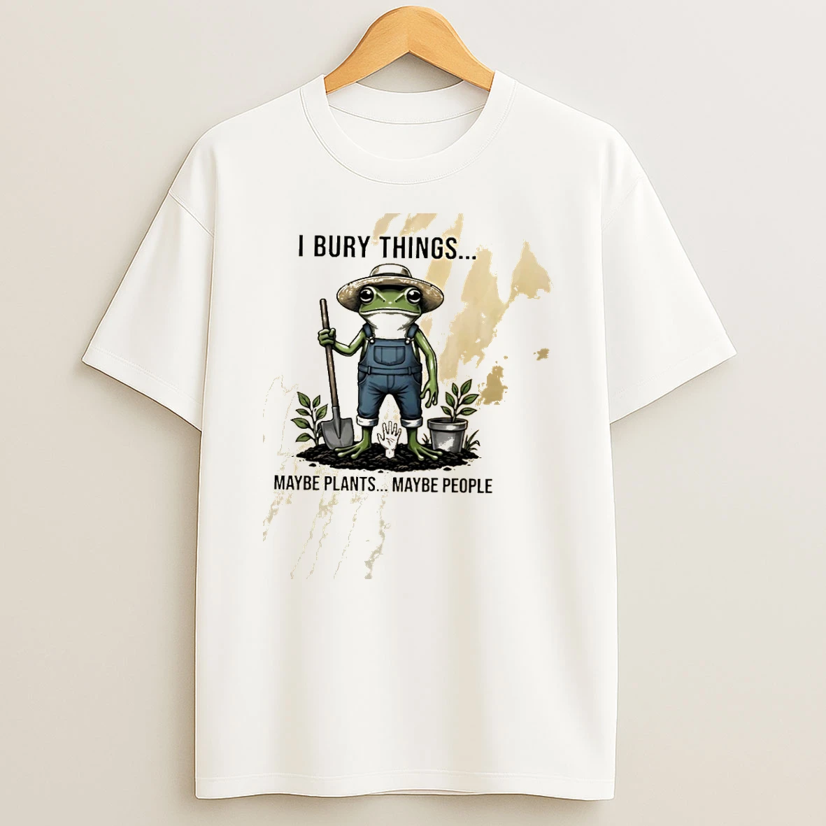 Toad Frog Farmer I Bury Things Maybe Plants Maybe People Shirts