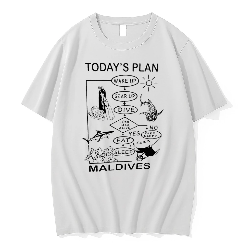 Todays Plan Maldives Wake Up Gear Up Dive Come Back Alive Shirts