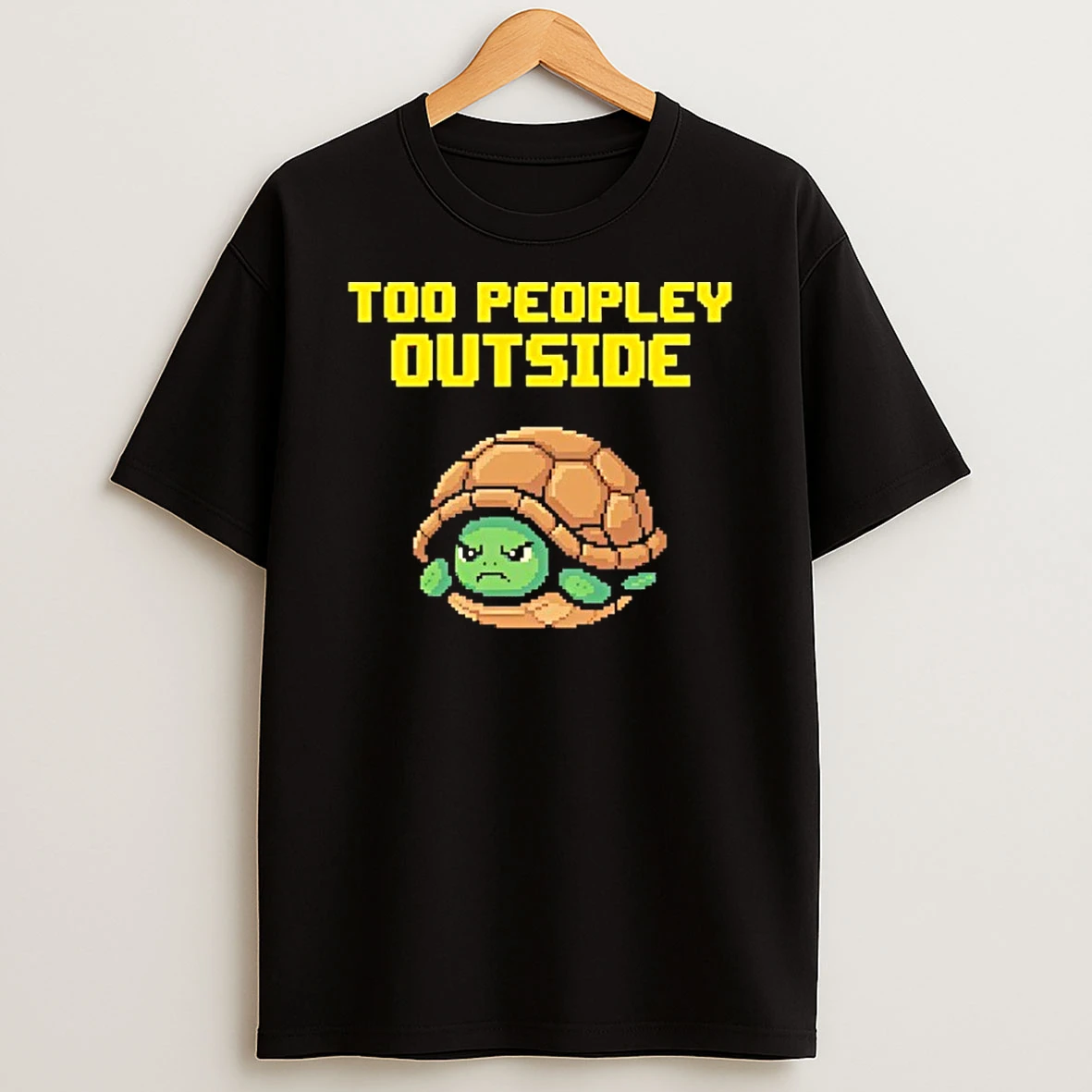 Too Peopley Outside Grumpy Turtle Art Shirts