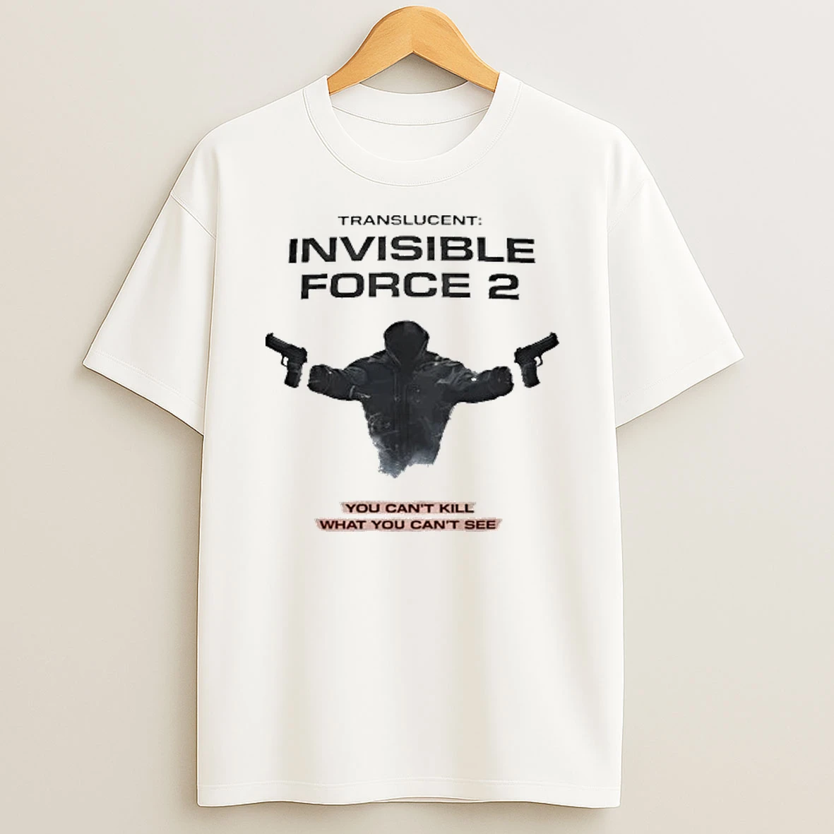 Translucent Invisible Force 2 You Cant Kill What You Cant See Tour 2026 Shirts