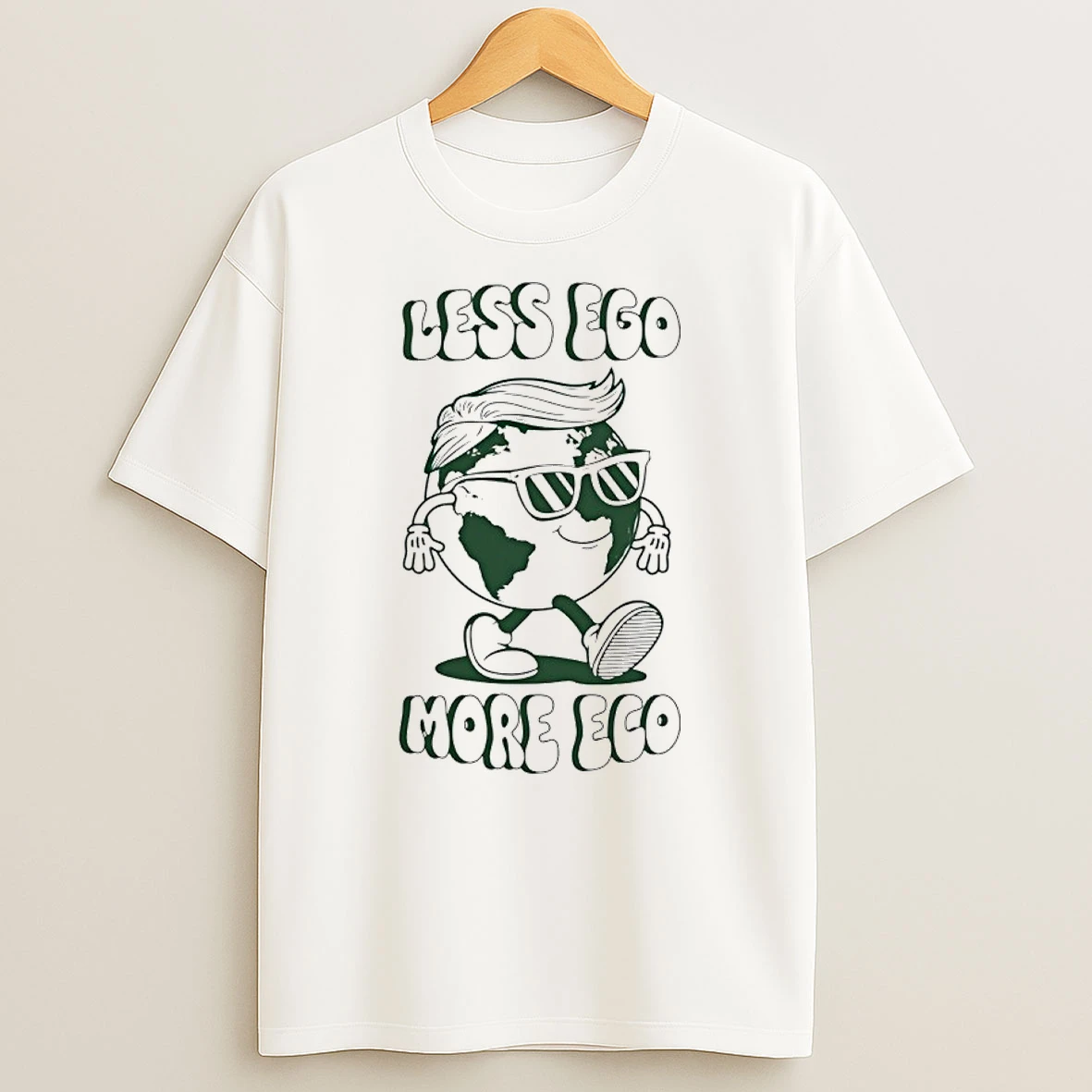 Trump Earth Less Ego More Eco Shirts