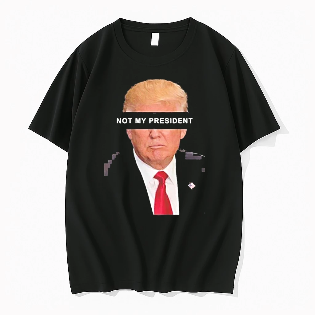 Trump Is Not My President 2026 Shirts