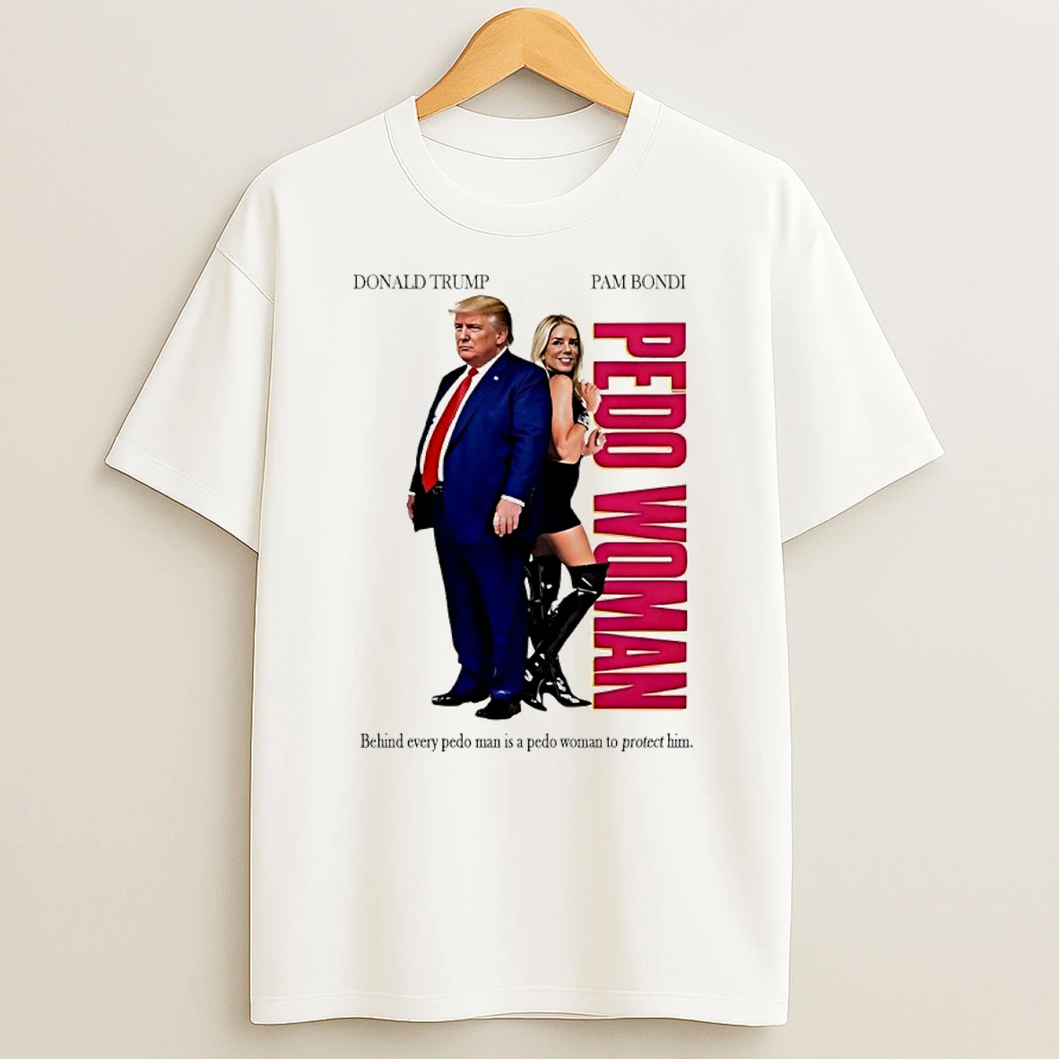 Trump And Pam Bondi Pedo Woman Shirts