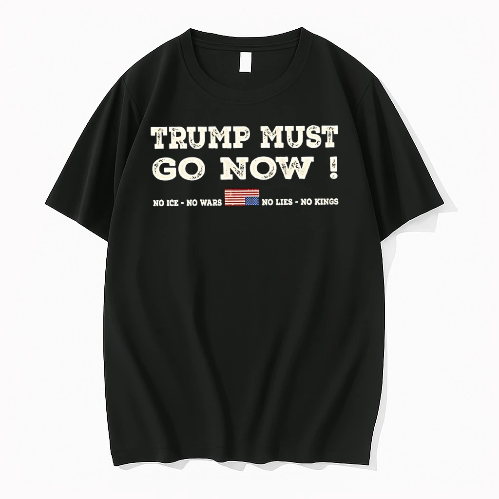 Trump Must Go Now No Ice No Wars No Lies No Kings Shirts