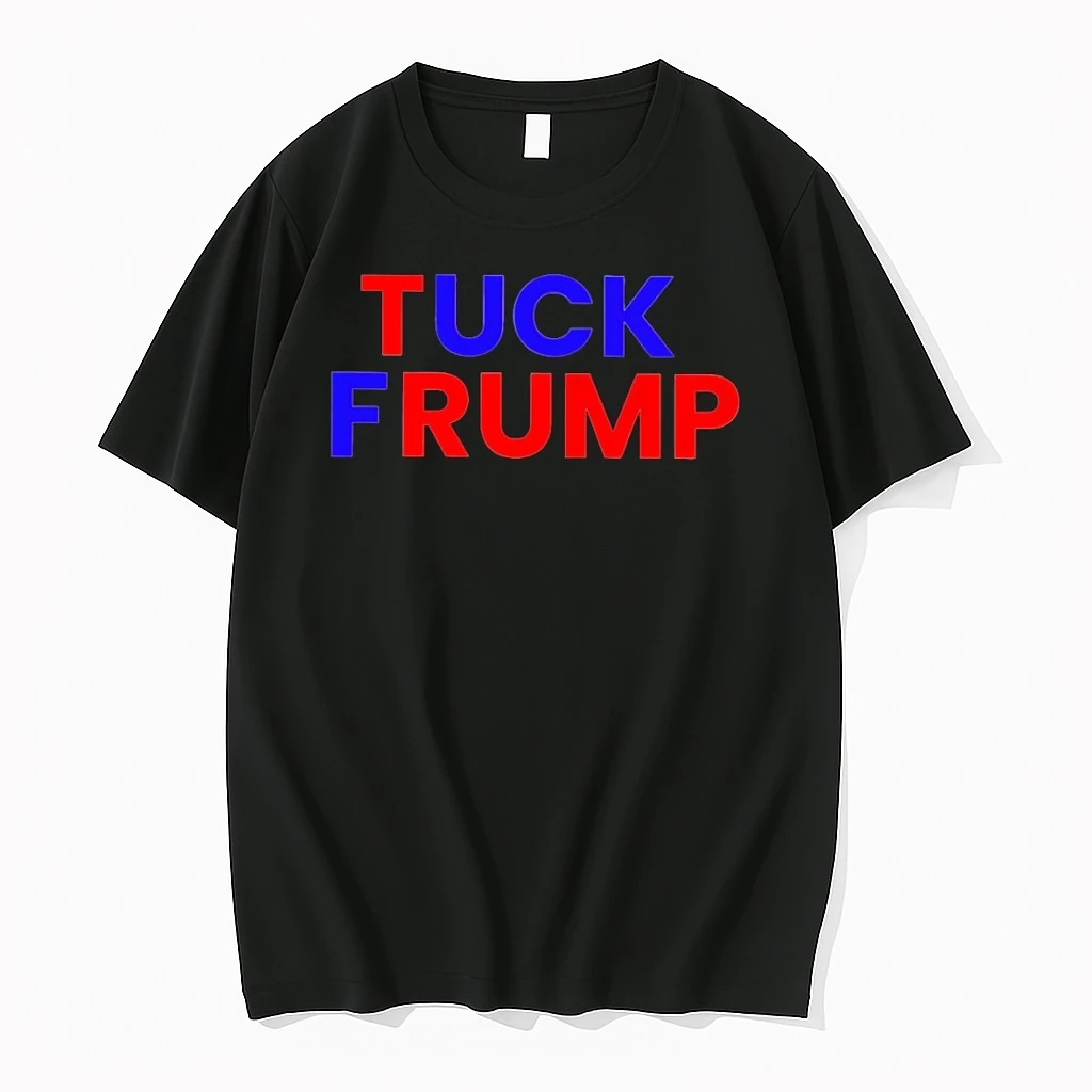 Tuck Frump Political 2026 Shirts