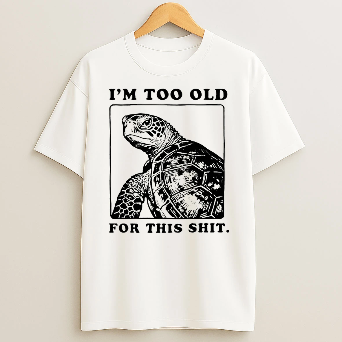 Turtle I Quit Meme Energy Im Too Old For This Shit Shirts