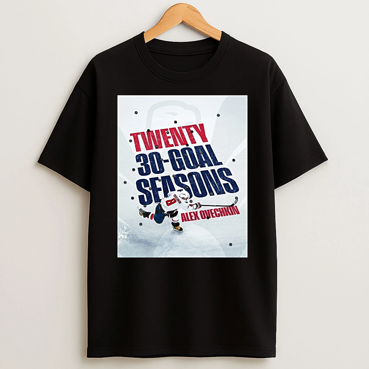 Twenty 30 Goal Seasons Alex Ovechkin Washington Capitals Hockey Shirts