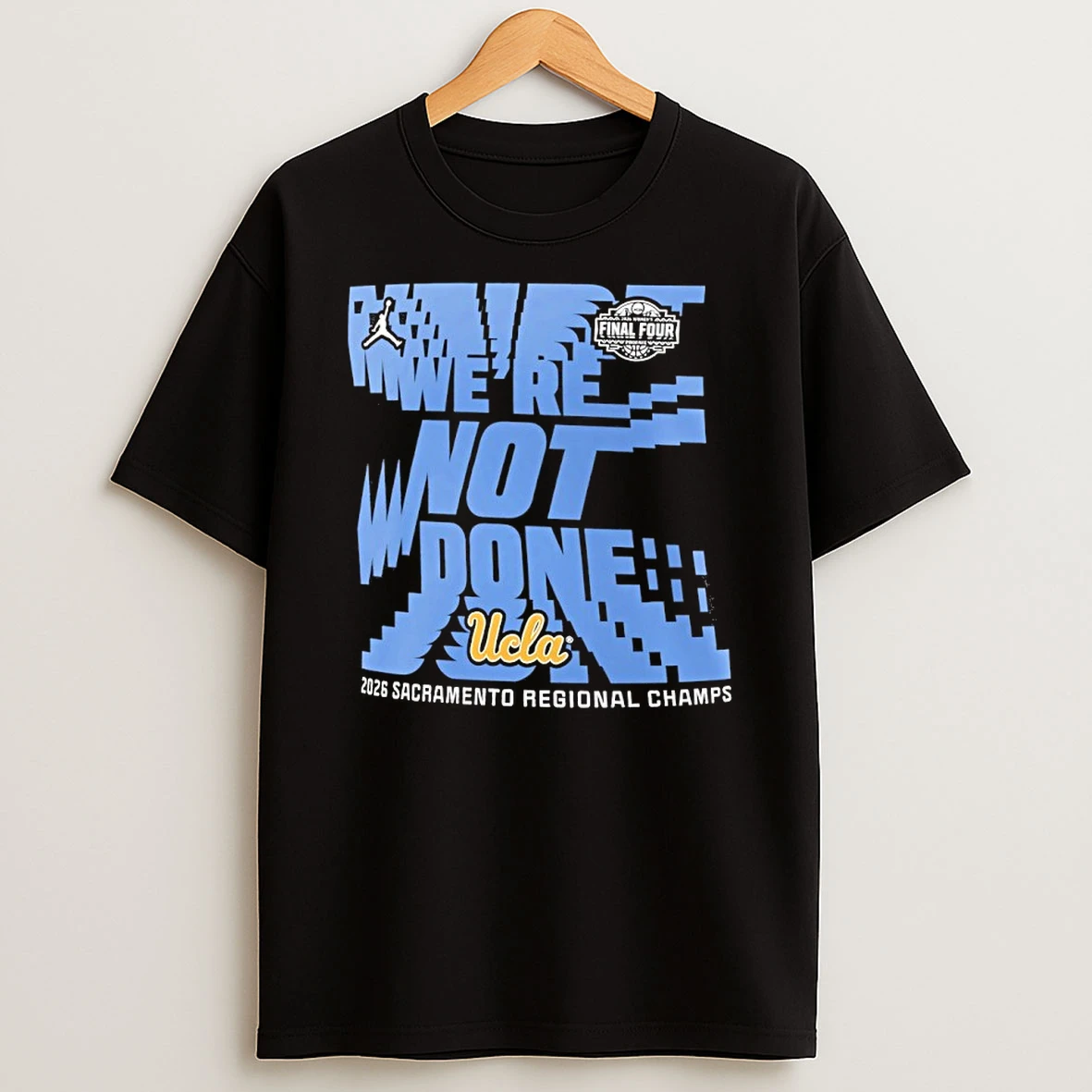 Ucla Bruins 2026 Ncaa Womens Basketball Tournament Final Four Shirts