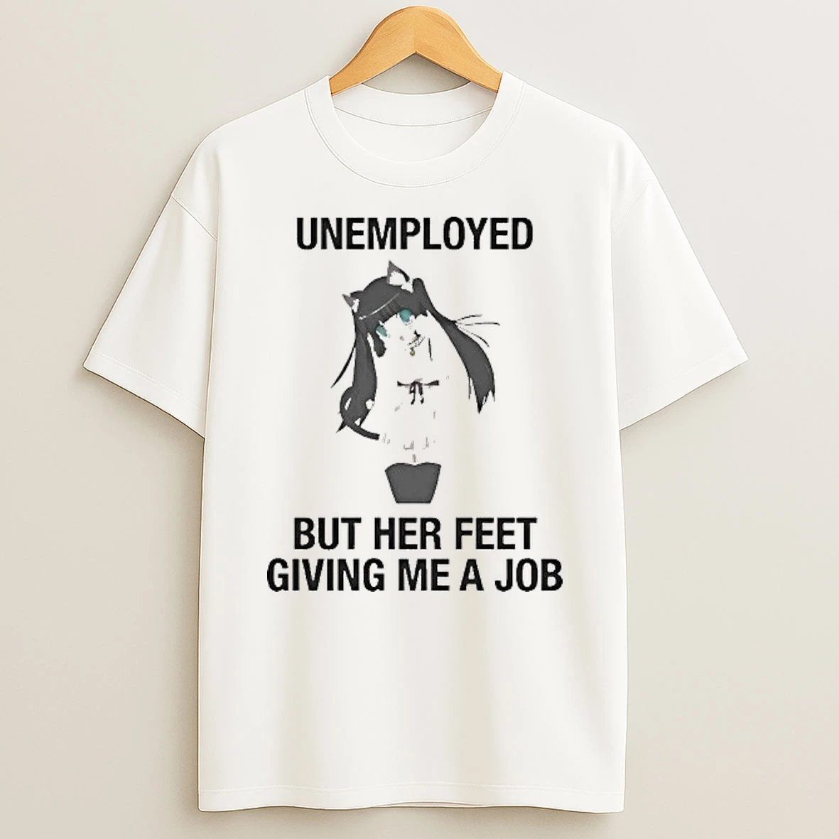 Unemployed But Her Feet Gave Me A Job Tour 2026 Shirts